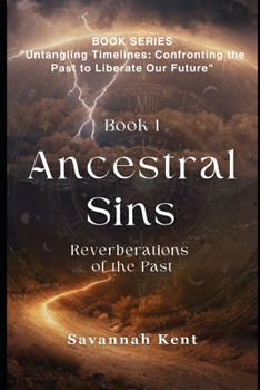 Paperback Ancestral Sins: Reverberations of the Past Book