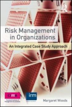 Paperback Risk Management in Organizations: An Integrated Case Study Approach Book