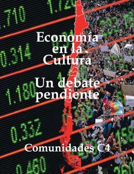 Paperback La economía en la cultura: Un debate pendiente [Spanish] Book