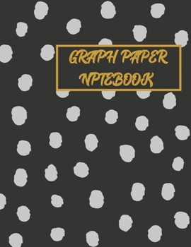 Graph Paper Notebook: Composition Notebook for Students Quad Ruled 4 squares per inch: Math and Science 100 Sheets (Large, 8.5 x 11) Grid Paper Notebook