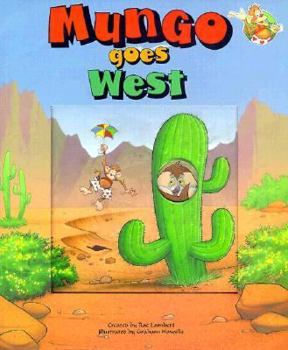 Hardcover Mungo Goes West: A Window Board Book