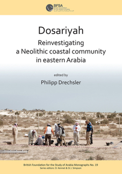 Paperback Dosariyah: An Arabian Neolithic Coastal Community in the Central Gulf Book