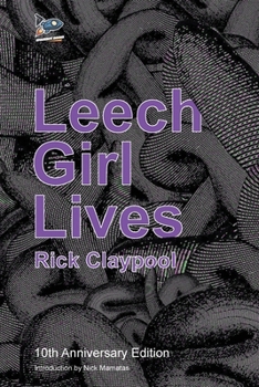 Paperback Leech Girl Lives: 10th Anniversary Edition Book