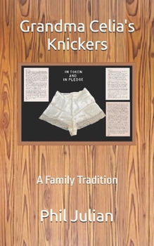 Paperback Grandma Celia's Knickers: A Family Tradition Book