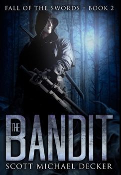 The Bandit: Large Print Edition - Book #2 of the Fall of the Swords