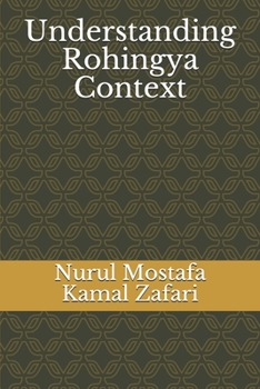 Paperback Understanding Rohingya Context Book