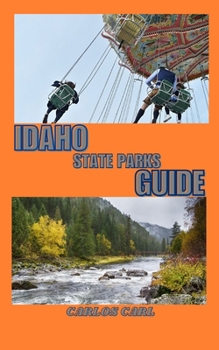 IDAHO STATE PARKS GUIDE