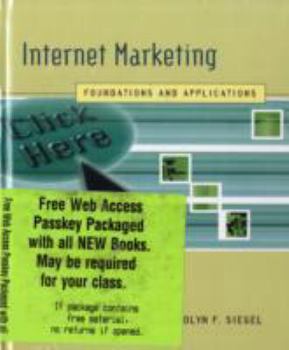 Hardcover Internet Marketing: Foundations and Applications [With Web Access Passkey] Book
