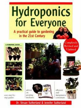 Paperback Hydroponics for Everyone: A Practical Guide to Gardening in the 21st Century Book