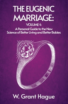Paperback The Eugenic Marriage IV Book