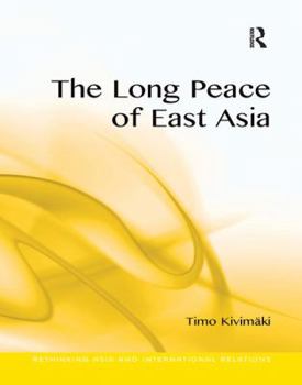 Paperback The Long Peace of East Asia Book