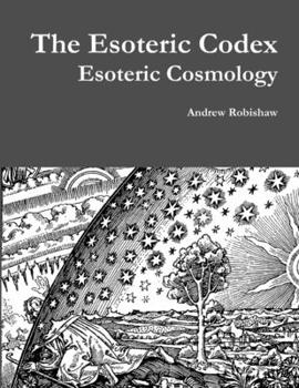 The Esoteric Codex: Esoteric Cosmology