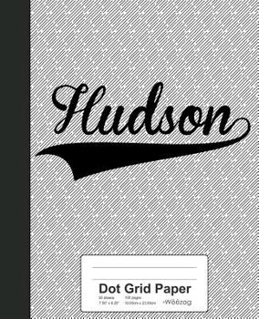 Paperback Dot Grid Paper: HUDSON Notebook Book