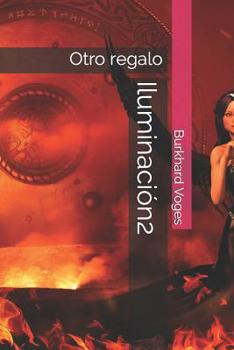Paperback Iluminación2: Otro regalo [Spanish] Book
