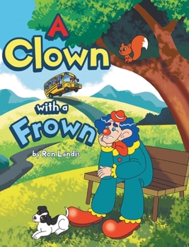 A Clown with a Frown