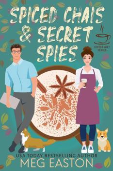 Paperback Spiced Chais and Secret Spies: The Coffee Loft Series: Fall Collection Book