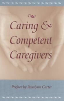 Paperback Caring and Competent Caregivers Book