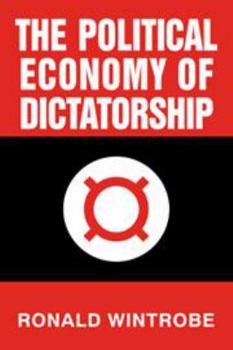 Electronics The Political Economy of Dictatorship Book