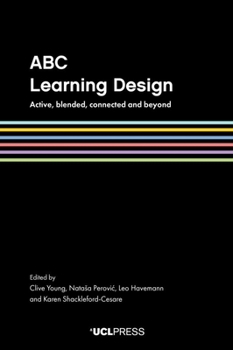 Paperback ABC Learning Design: Active, Blended, Connected and Beyond Book