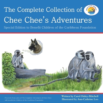 Paperback The Complete Collection of Chee Chee's Adventures: Chee Chee's Adventure Series Book
