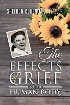 Paperback The Effects of Grief on the Human Body Book