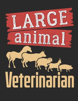 Large Animal Veterinarian: Veterinarian 2020 Weekly Planner (Jan 2020 to Dec 2020), Paperback 8.5 x 11, Calendar Schedule Organizer