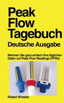 Paperback Peak Flow Tagebuch [German] Book