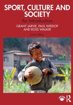 Sport, Culture and Society: An Introduction
