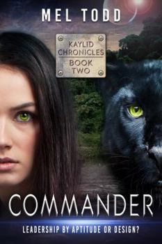 Paperback Commander (Kaylid Chronicles) Book