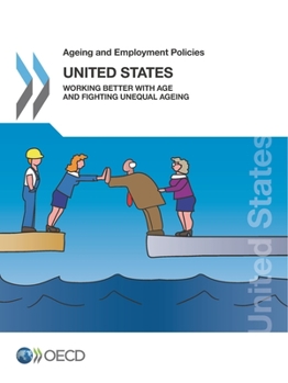 Paperback Ageing and Employment Policies: United States 2018 Book