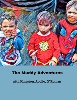 Paperback The Muddy Adventures Book