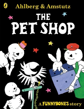 The Pet Shop - Book  of the Funnybones
