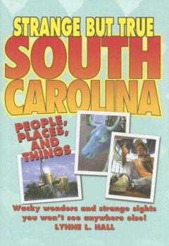 Hardcover Strange But True South Carolina Book