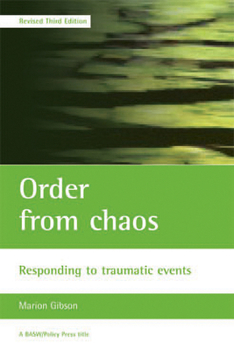 Paperback Order from Chaos: Responding to Traumatic Events Book