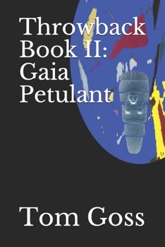 Paperback Throwback Book II: Gaia Petulant Book