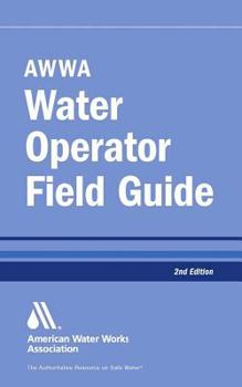 Wastewater Operator's Field Guide