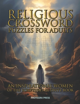 Paperback Religious Crossword Puzzles for Adults: An Inspirational Women of the Scriptures Activity Book