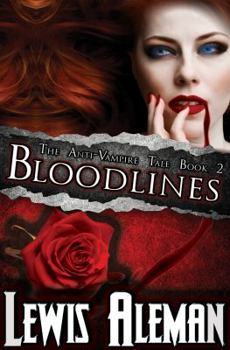 Paperback Bloodlines (the Anti-Vampire Tale, Book 2) Book