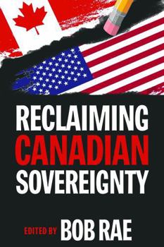 Paperback Reclaiming Canadian Sovereignty in a Ruptured World Book