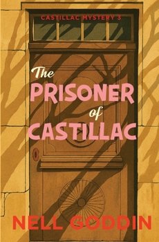 The Prisoner of Castillac - Book #3 of the Molly Sutton Mysteries