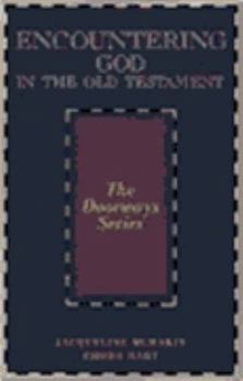 Paperback Encountering God in the Old Testament Book