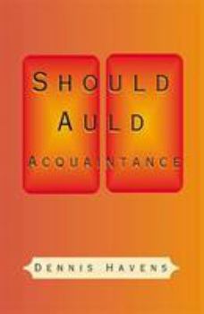 Paperback Should Auld Acquaintance Book