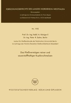 Paperback Das Fließvermögen Reiner Und Sauerstoffhaltiger Kupferschmelzen [German] Book