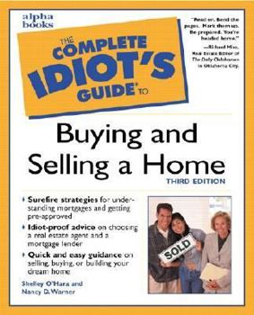 Paperback The Complete Idiot's Guide to Buying and Selling a Home Book