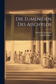 Paperback Die Eumeniden Des Aischylos [German] Book