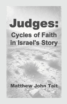 Paperback Judges: Cycles of Faith in Israel's Story Book