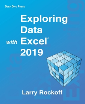 Paperback Exploring Data with Excel 2019 Book