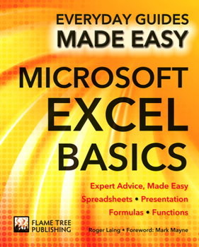 Paperback Microsoft Excel Basics: Expert Advice, Made Easy Book