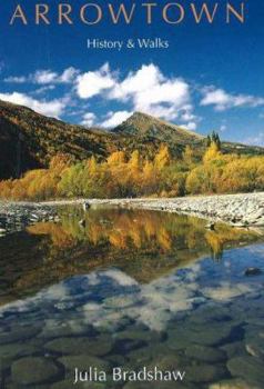 Paperback Arrowtown: History & walks Book
