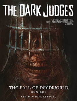 Hardcover The Dark Judges: The Fall of Deadworld Omnibus Book